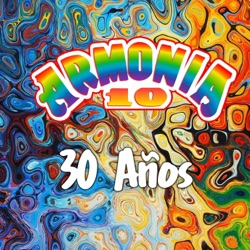 Armonía 10 - Sufro al No Tenerte a Mi Lado