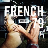 French 79 Remixes - EP artwork