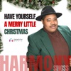 Have Yourself a Merry Little Christmas - Single