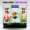 I Love This Club (Filatov & Karas Remix) - Single