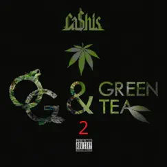 OG & Green Tea 2 by Ca$his album reviews, ratings, credits