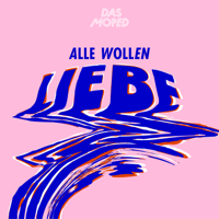 Das Moped - Alle wollen Liebe - EP artwork