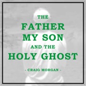 The Father, My Son, And the Holy Ghost artwork