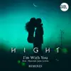 I'm With You (feat. Hannah Jane Lewis) [Remixes] - Single album lyrics, reviews, download