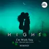 Stream & download I'm With You (feat. Hannah Jane Lewis) [Remixes] - Single