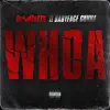 Whoa (feat. Babyface Gunna) - Single album lyrics, reviews, download