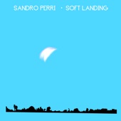 Sandro Perri - Time (You Got Me)