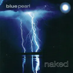 Naked - Blue Pearl Naked - Blue Pearl