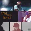 The Park bench album lyrics, reviews, download