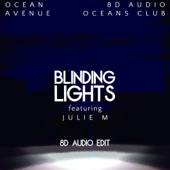 Blinding Lights (8D Audio Edit) [feat. Julie M] artwork