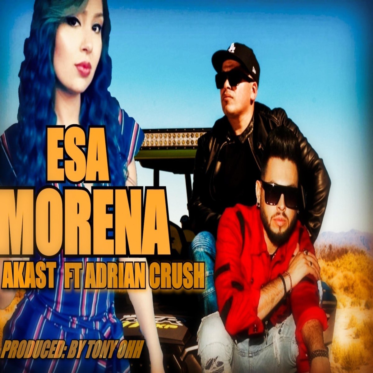 Esa Morena (feat. Adrian Crush) - Single by Akast on Apple Music