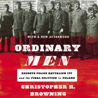 Christopher R. Browning - Ordinary Men artwork