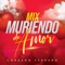 Mix Muriendo de Amor (feat. Nickol Sinchi) [En Vivo] artwork