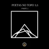 Poetas no Topo 3.3, Pt. 2 - EP album lyrics, reviews, download