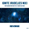 Ignite (feat. Ruben Hultman) (RudeLies Mix) - Single album lyrics, reviews, download