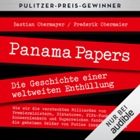 Bastian Obermayer & Frederik Obermaier - Panama Papers: Die Geschichte einer weltweiten Enthüllung artwork