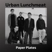 Urban Lunchmeat - Paper Plates