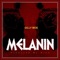 Melanin - Gilly Moe lyrics