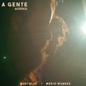 A Gente (Acústico) artwork