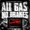 All Gas No Brakes (feat. Dayday) - Sebgotthejuice lyrics
