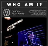 CPRCRN, Alan Watts - who am i?