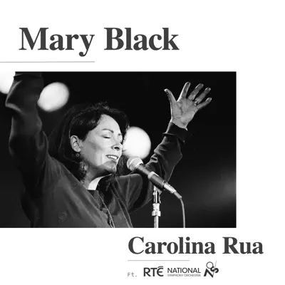 Carolina Rua (Orchestrated) - Single - Mary Black