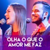 2lov - Olha O Que O Amor Me Faz