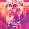 Ela É do Tipo (Blackout Remix) - Single album lyrics, reviews, download
