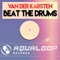 Beat the Drums (Backslash vs. Mikkas Remix) - Van Der Karsten lyrics
