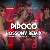 Pipoco (Hossony Remix) artwork