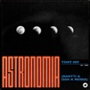 Astronomia (Santti, Dan K Remix) - Single, 2019