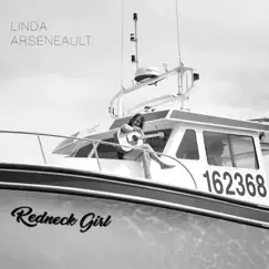 Redneck Girl by Linda Arseneault album reviews, ratings, credits