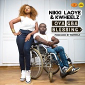 Oya Gba Blessing (feat. Kwheelz) artwork
