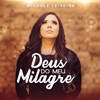 Michele Teixeira - Deus do Meu Milagre