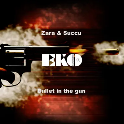 Bullet in the Gun - Single - Zara