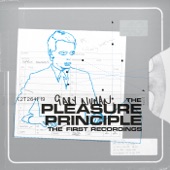 The Pleasure Principle - The First Recordings artwork