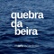 Quebra da Beira - Martinscardoso lyrics