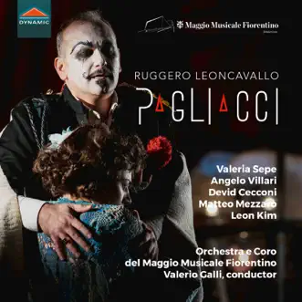 Leoncavallo: Pagliacci (Live) by Valeria Sepe, Angelo Villari, Devid Cecconi, Matteo Mezzaro, Leon Kim, Orchestra del Maggio Musicale Fiorentino & Valerio Galli album reviews, ratings, credits