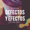 Defectos y Efectos (feat. Young Som) - Xemapark lyrics