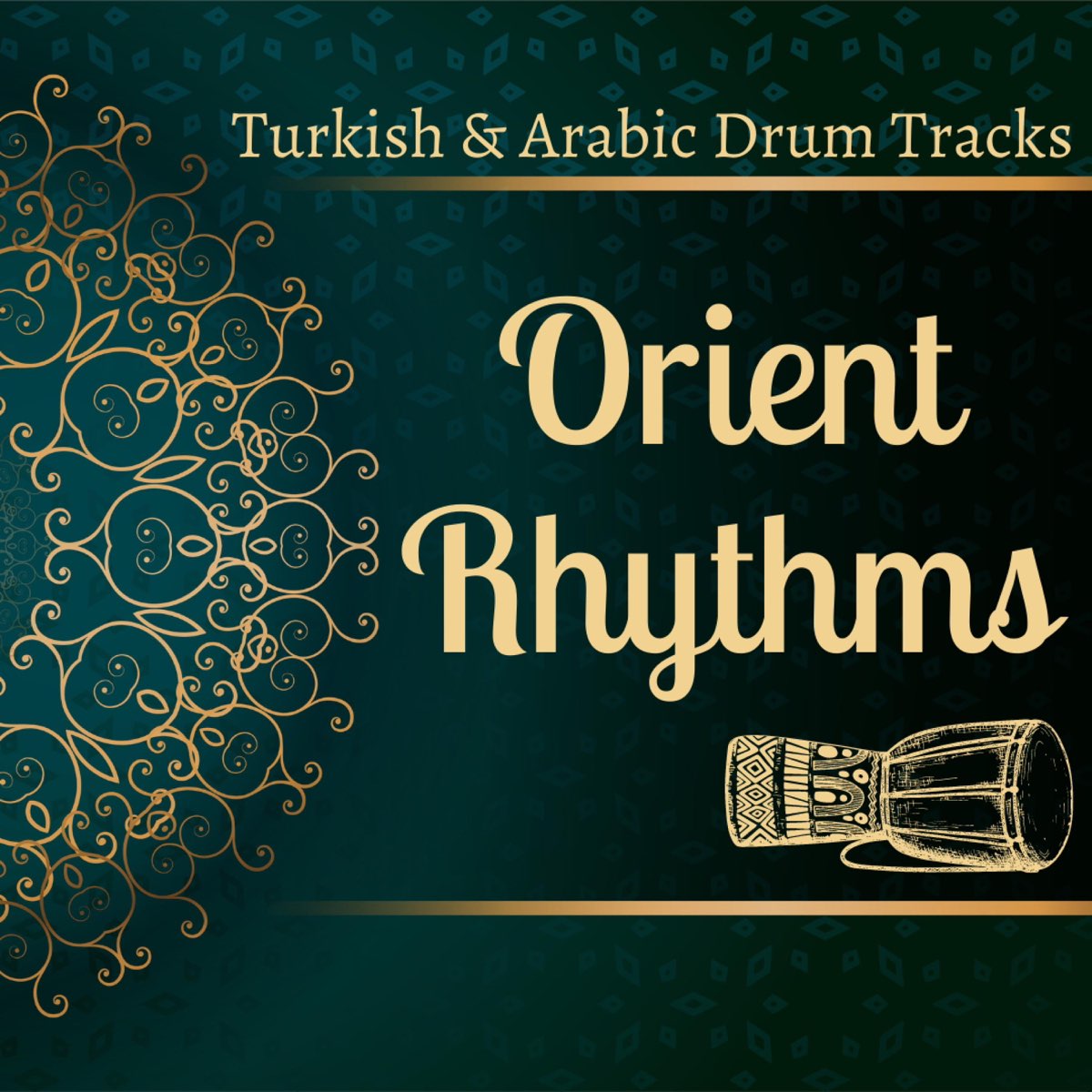 ‎Orient Rhythms (Turkish & Arabic Drum Tracks) by Dello Studio on Apple