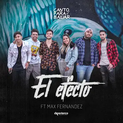El Efecto - Single - Canto para bailar