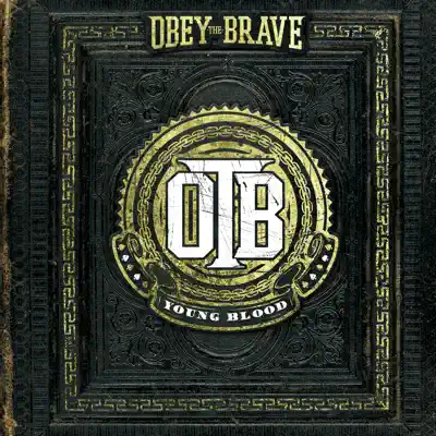 Young Blood - Obey The Brave Young Blood - Obey The Brave