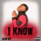 I Know - B$tar Yott lyrics