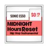 Midnight Hours Reset (Hip Hop Instrumental) [Instrumental] - Single album lyrics, reviews, download