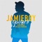 You Got It (feat. Myles Parrish) - Jamieboy lyrics