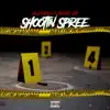 Shootin' Spree (feat. Bloody Jay) - Single album lyrics, reviews, download