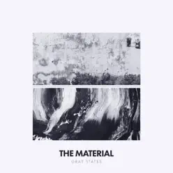 Gray States - EP - The Material Gray States - EP - The Material