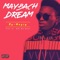 Maybach Dreams (OG-Magiq) - Khali lyrics