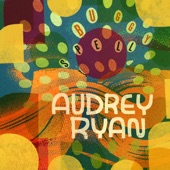Audrey Ryan - Procrastination Pipe Dream