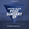 Post Surgery (Kev Willis Remix) - Steven Blair lyrics